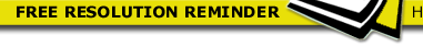 Signup for FREE Resolution Reminder!